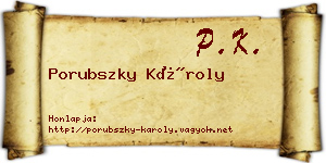 Porubszky Károly névjegykártya